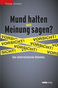 Buch Cover Mund halten oder Meinung sagen?
