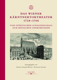 Buch Cover Das Wiener Kärntnertortheater 1728–1748