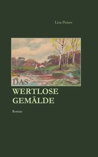 Buch Cover Das wertlose Gemälde