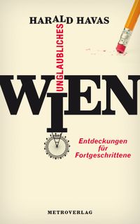 Buch Cover Unglaubliches Wien