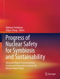 Buch Cover Progress of Nuclear Safety for Symbiosis and Sustainability