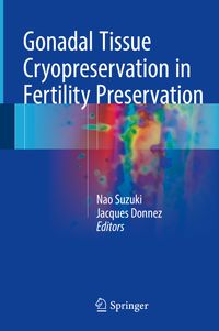 Buch Cover Gonadal Tissue Cryopreservation in Fertility Preservation
