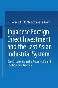 Buch Cover Japanese Foreign Direct Investment and the East Asian Industrial System