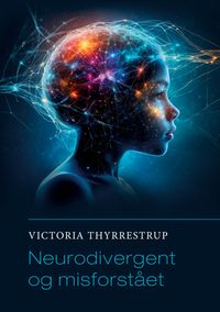 Buch Cover Neurodivergent og misforstået