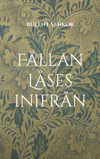 Buch Cover Fällan Låses inifrån