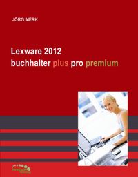 Buch Cover Lexware 2012 buchhalter plus pro premium