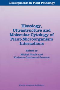 Buch Cover Histology, Ultrastructure and Molecular Cytology of Plant-Microorganism Interactions