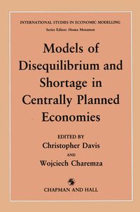 Buch Cover Models of Disequilibrium and Shortage in Centrally Planned Economies