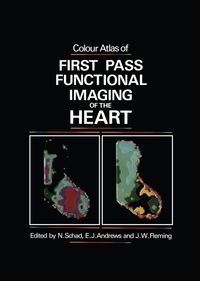 Buch Cover Colour Atlas of First Pass Functional Imaging of the Heart