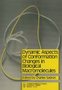 Buch Cover Dynamic Aspects of Conformation Changes in Biological Macromolecules