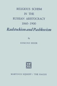 Buch Cover Religious Schism in the Russian Aristocracy 1860–1900 Radstockism and Pashkovism