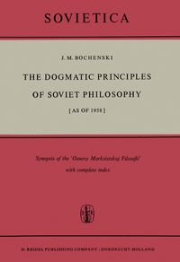 Buch Cover The Dogmatic Principles of Soviet Philosophy [as of 1958]