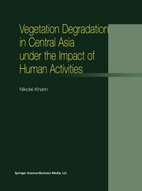 Buch Cover Vegetation Degradation in Central Asia under the Impact of Human Activities