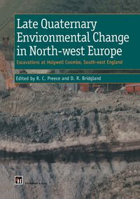 Buch Cover Late Quaternary Environmental Change in North-west Europe: Excavations at Holywell Coombe, South-east England