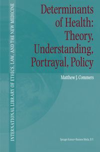 Buch Cover Determinants of Health: Theory, Understanding, Portrayal, Policy