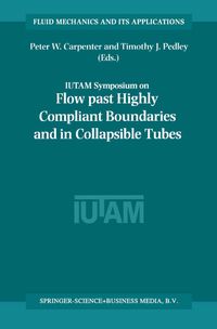 Buch Cover Flow Past Highly Compliant Boundaries and in Collapsible Tubes