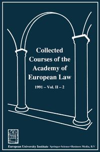 Buch Cover Collected Courses of the Academy of European Law / Recueil des cours de l’ Académie de droit européen