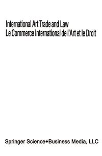 Buch Cover International Art Trade and Law / Le Commerce International de l’Art et le Droit