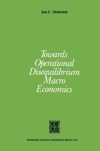 Buch Cover Towards Operational Disequilibrium Macro Economics