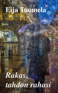 Buch Cover Rakas, tahdon rahasi