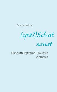 Buch Cover (epä?)Selvät sanat