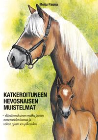 Buch Cover Katkeroituneen hevosnaisen muistelmat