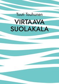Buch Cover Virtaava suolakala