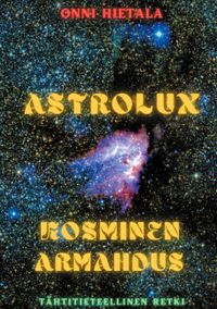 Buch Cover Astrolux - Kosminen armahdus
