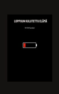 Buch Cover Loppuun kulutettu elämä