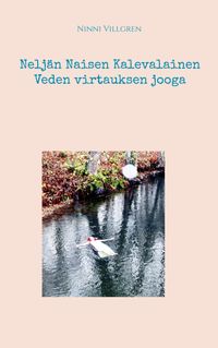 Buch Cover Neljän Naisen Kalevalainen Veden virtauksen jooga