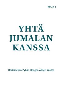 Buch Cover Yhtä Jumalan kanssa