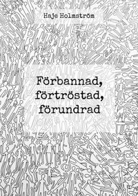 Buch Cover Förbannad, förtröstad, förundrad
