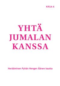 Buch Cover Yhtä Jumalan kanssa