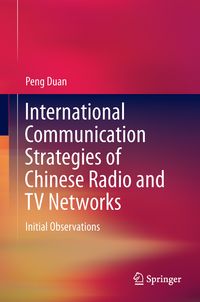 Buch Cover International Communication Strategies of Chinese Radio and TV Networks