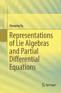 Buch Cover Representations of Lie Algebras and Partial Differential Equations