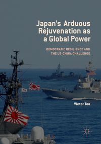 Buch Cover Japan’s Arduous Rejuvenation as a Global Power
