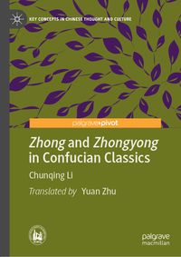 Buch Cover Zhong and Zhongyong in Confucian Classics