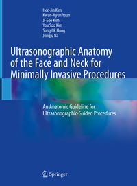 Buch Cover Ultrasonographic Anatomy of the Face and Neck for Minimally Invasive Procedures