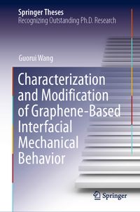 Buch Cover Characterization and Modification of Graphene-Based Interfacial Mechanical Behavior