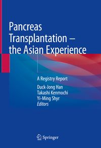 Buch Cover Pancreas Transplantation – the Asian Experience