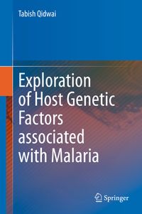 Buch Cover Exploration of Host Genetic Factors associated with Malaria