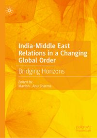 Buch Cover India-Middle East Relations in a Changing Global Order