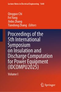 Buch Cover Proceedings of the 5th International Symposium on Insulation and Discharge Computation for Power Equipment (IDCOMPU2025)