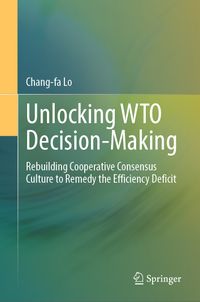 Buch Cover Unlocking WTO Decision-Making
