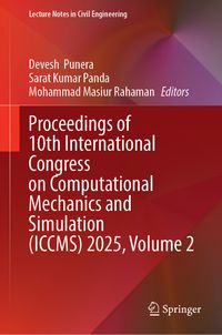 Buch Cover Proceedings of 10th International Congress on Computational Mechanics and Simulation (ICCMS) 2025, Volume 2