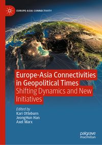 Buch Cover Europe-Asia Connectivities in Geopolitical Times