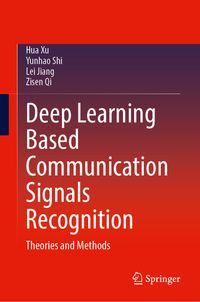 Buch Cover Deep Learning Based Communication Signals Recognition