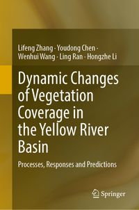 Buch Cover Dynamic Changes of Vegetation Coverage in the Yellow River Basin