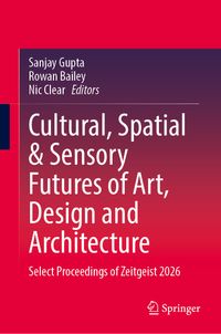 Buch Cover Cultural, Spatial & Sensory Futures of Art, Design and Architecture