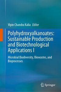 Buch Cover Polyhydroxyalkanoates: Sustainable Production and Biotechnological Applications I